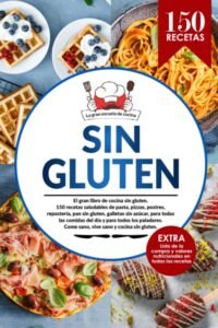 Lee más sobre el artículo <a href="https://amazon.es/dp/B0BKRTS723?tag=techbeautydeals-21" target="_blank">Recetas saludables sin gluten: pasta, pizzas, postres y pan.</a>
