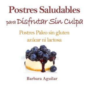 Lee más sobre el artículo <a href="https://amazon.es/dp/1530453895?tag=techbeautydeals-21" target="_blank">Resume el contenido de Postres Saludables para Disfrutar sin Culpa: Postres Paleo sin Gluten, Azucar ni Lactosa en español y en sólo 10 palabras</a>