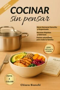 Lee más sobre el artículo <a href="https://amazon.es/dp/B0FD73YJH4?tag=techbeautydeals-21" target="_blank">Resume el contenido de Cocinar sin pensar: Menú Semanal con Recetas Rápidas y Fáciles, Guiado por una Completa Lista de la Compra. El Secreto Para Hacer Comidas Deliciosas, Saludables (Edición en español) en español y en sólo 10 palabras</a>