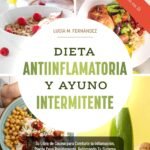 Lee más sobre el artículo <a href="https://amazon.es/dp/B0D3M19TMZ?tag=techbeautydeals-21" target="_blank">Resume el contenido de DIETA ANTIINFLAMATORIA Y AYUNO INTERMITENTE (2 libros en 1): Su Libro de Cocina para Combatir la Inflamación, Pierde Peso Rápidamente, Reforzando Tu Sistema Inmunológico y Desintoxicando tu Cuerpo en español y en sólo 10 palabras</a>